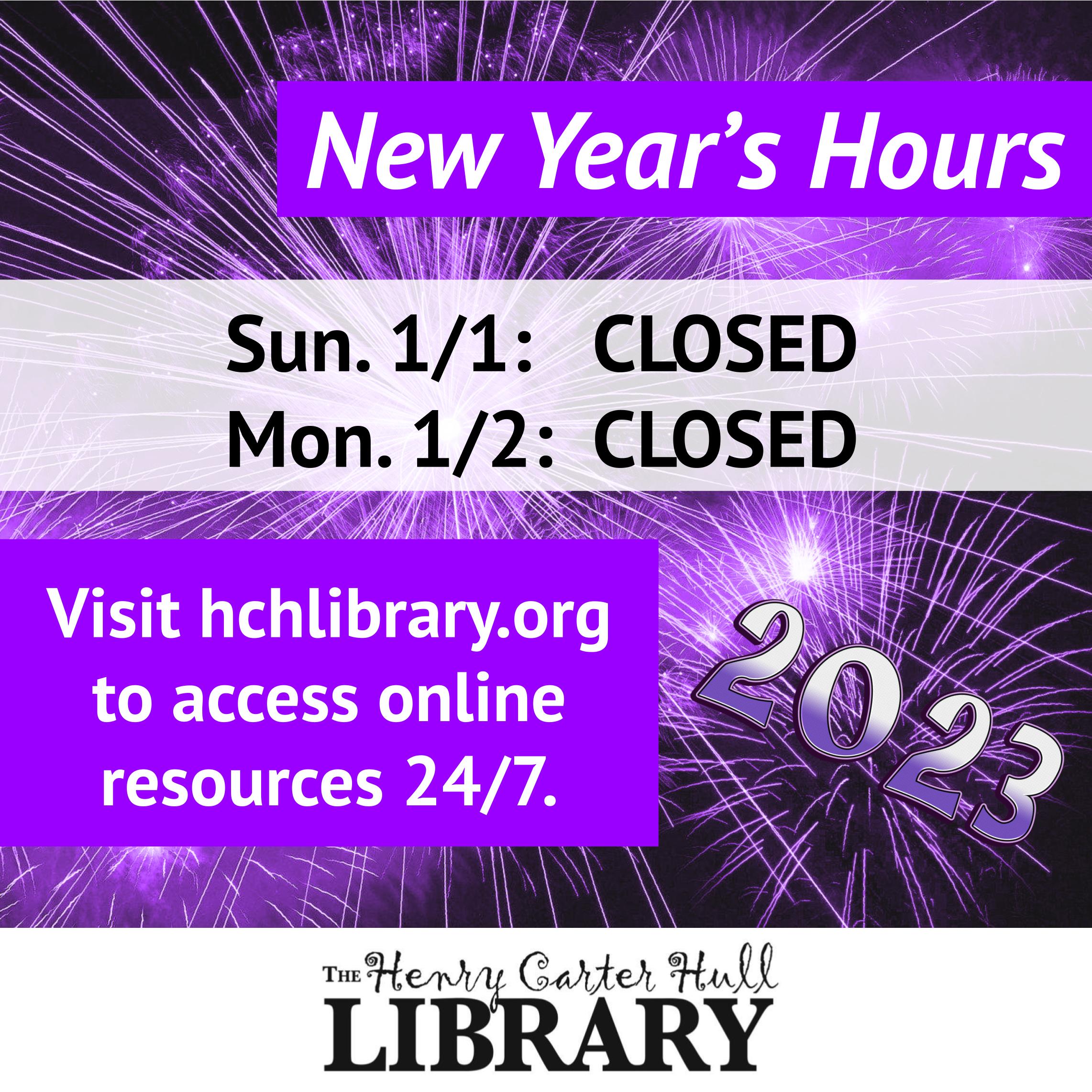 Library Closed New Year's Day The Henry Carter Hull Library